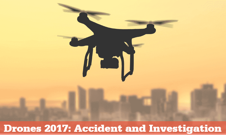 Drones 2017_ Accident and Investigation