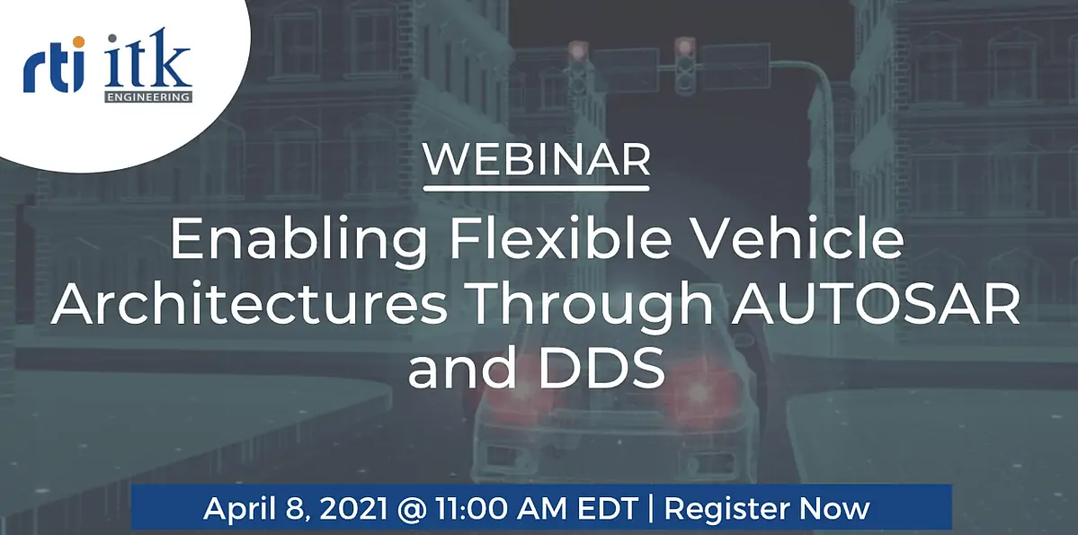 Enabling Flexible Vehicle Architectures through AUTOSAR and DDS