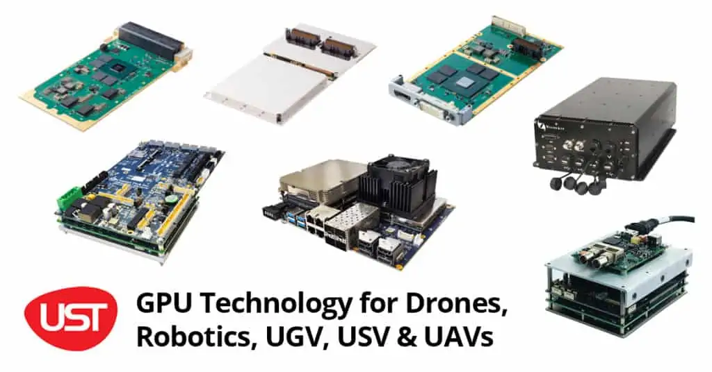 GPU Technology for Drones, Robotics, UGV, USV & UAVs