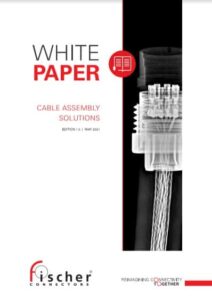 Fischer Connectors whitepaper 1