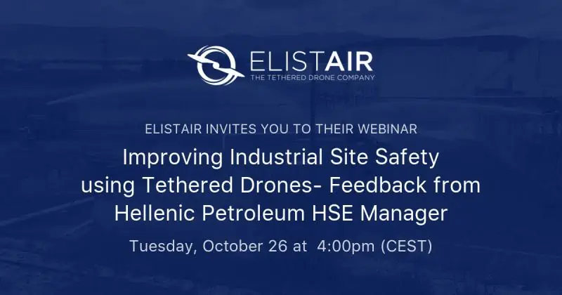 Improving Industrial Site Safety using Tethered Drones