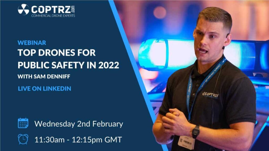 Top Drones for Public Safety in 2022 Webinar