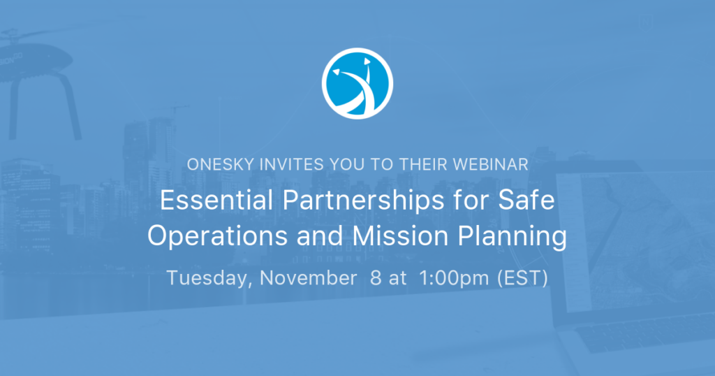 Essential Partnerships for Safe Operations and Mission Planning