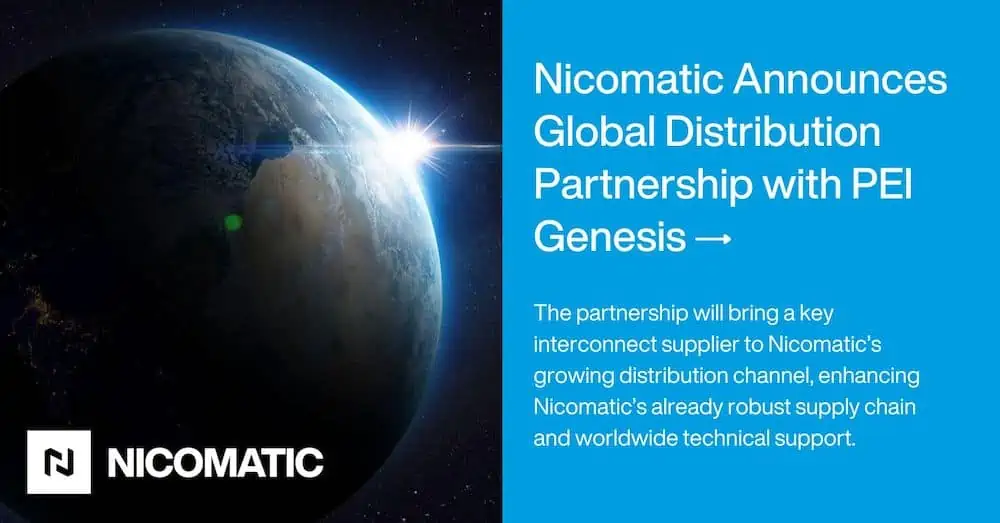 Nicomatic signs global distribution partnership agreement with PEI-Genesis