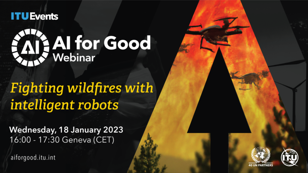 Fighting wildfires with intelligent robots