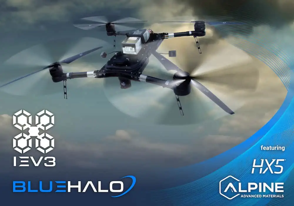 BlueHalo's next generation of its Intense Eye Unmanned Aerial System (UAS) platform incorporates an injection molded chassis using HX5®, a multi-scale reinforced polymer from Alpine Advanced Materials. HX5 has been tested and proven against the harshest environments on Earth and was engineered to replace machined aerospace-grade aluminum, making the Intense Eye UAS stronger and lighter with increased efficiency and payload capacity.