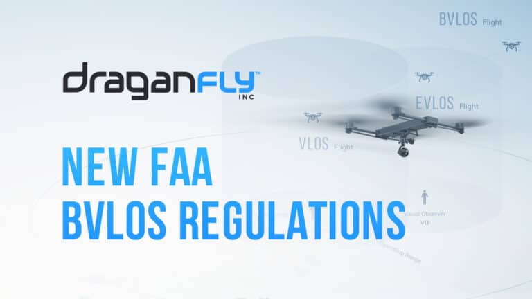 Draganfly Poised to Meet Streamlined BVLOS Regulations
