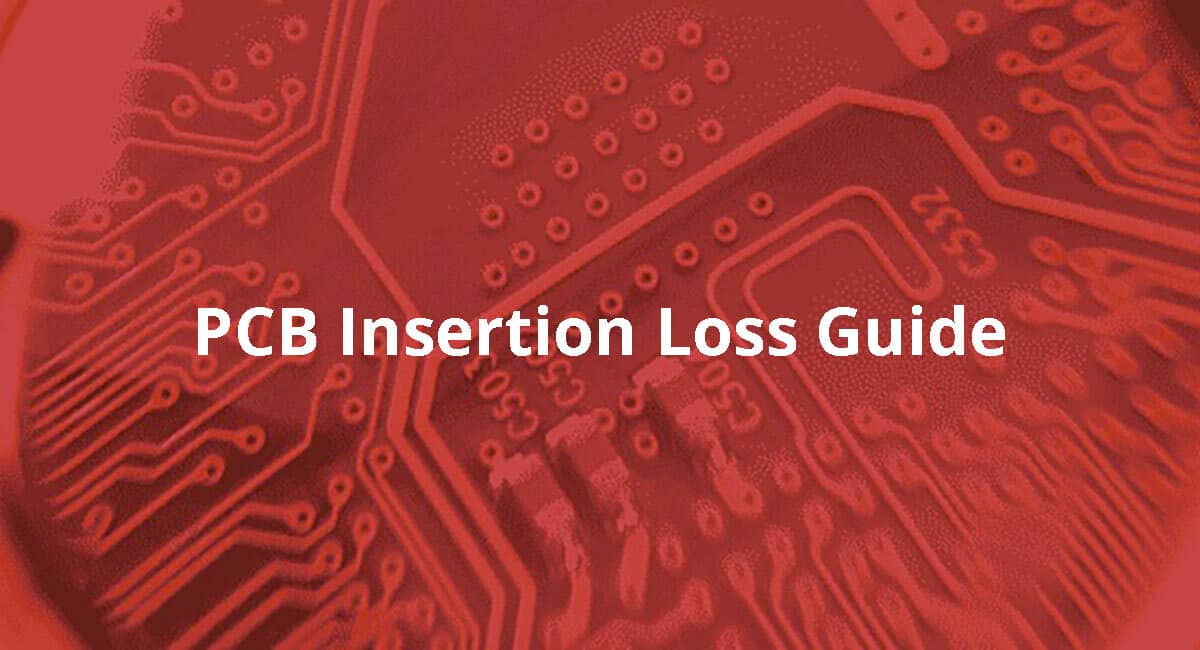 How to Avoid Insertion Loss When Designing New PCBs Unmanned Systems
