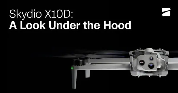 Skydio X10D A Look Under the Hood