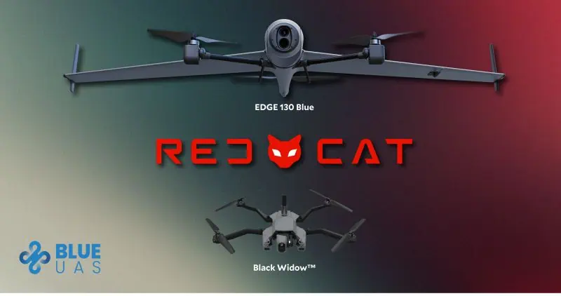 Red Cat’s Black Widow & Edge 130 Selected for Blue UAS Refresh