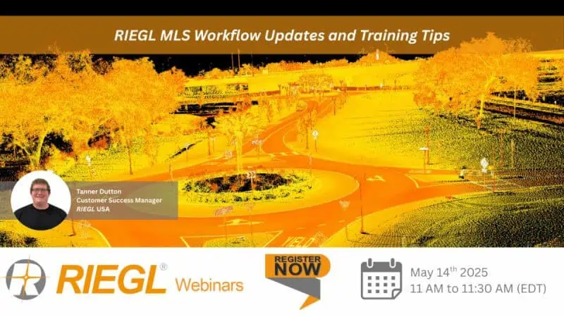 RIEGL MLS Workflow Updates and Training Tips