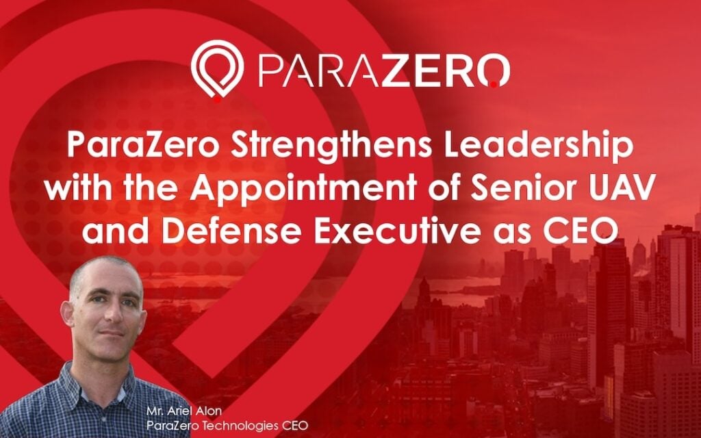 Executive Leadership Change at ParaZero to Advance UAS and C-UAS Safety Initiatives