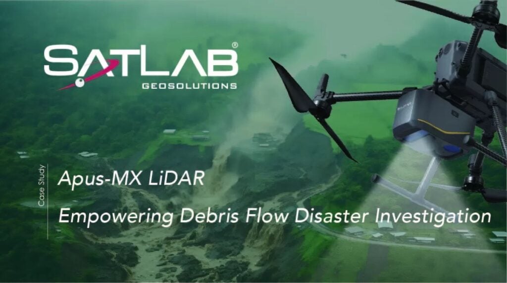 SatLab's UAV LiDAR Supports Debris Flow Disaster Assessment