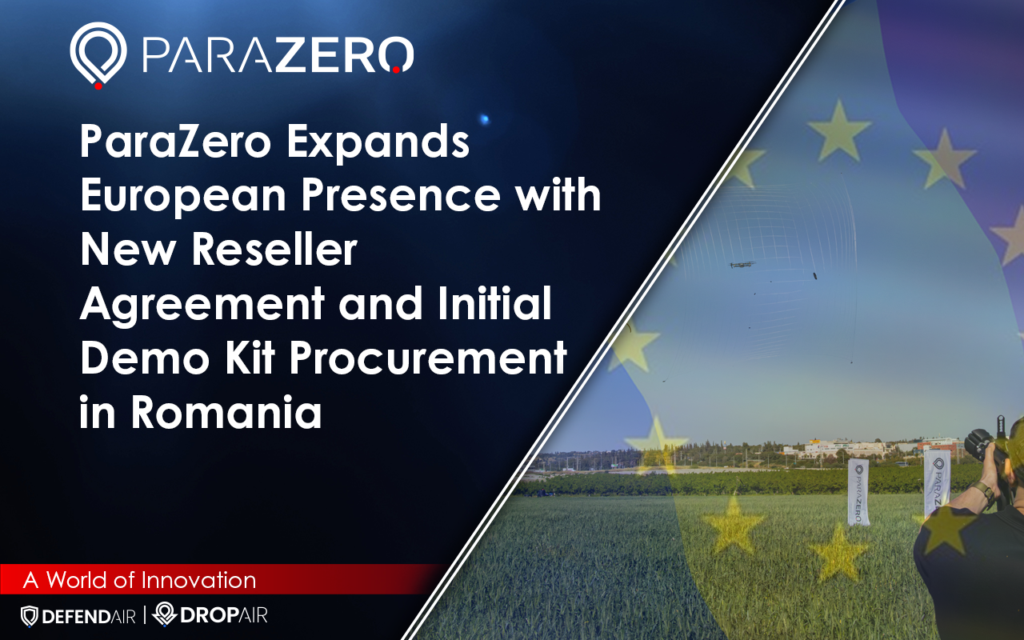 ParaZero Bolsters NATO Eastern Flank Security Through New Romanian Partnership & DefendAir Procurement