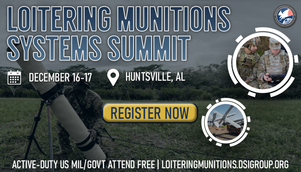 DSI’s Loitering Munitions Systems Summit Returns to Huntsville This December